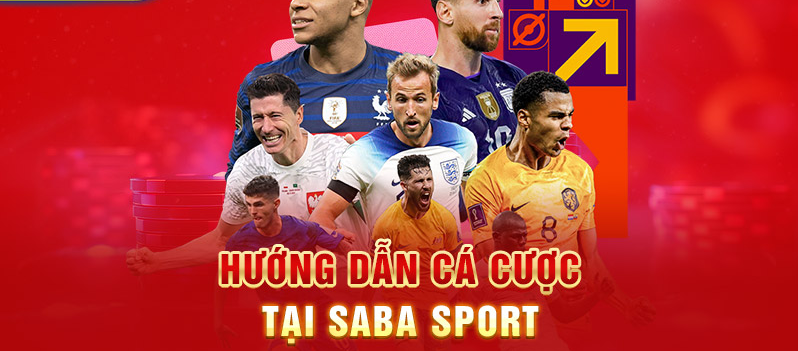 Hướng Dẫn Đặt Cược Chi Tiết Trên Saba Sports Cho Người Mới